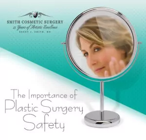 Smith Cosmetic Surgery Surgical Safety